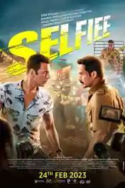 Selfiee 2023 WEB-DL Hindi Full Movie Download 1080p | 720p | 480p poster | Bolly4u Official