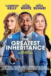 The Greatest Inheritance 2022 WEB-HD 900MB Hindi (Voice Over) Dual Audio 720p poster | Bolly4u Official