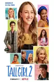 Tall Girl 2 2022 WEB-DL Hindi Dual Audio ORG Download 720p | 480p poster | Bolly4u Official