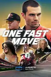 One Fast Move 2024 WEB-DL Hindi Dual Audio ORG Full Movie Download 1080p | 720p | 480p poster | Bolly4u Official