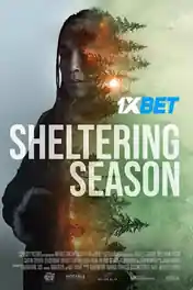 Sheltering Season 2022 WEB-DL Tamil (Voice Over) Dual Audio 720p poster | Bolly4u Official
