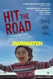 Hit the Road 2021 WEB-HD Hindi (Voice Over) Dual Audio 720p poster | Bolly4u Official