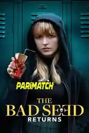 The Bad Seed Returns 2022 WEB-DL Hindi (Voice Over) Dual Audio 720p poster | Bolly4u Official