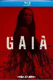 Gaia 2021 BluRay Hindi Dual Audio Full Movie Download 720p | 480p poster | Bolly4u Official