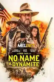 No Name &amp Dynamite 2022 HDCAM 850MB Hindi (Voice Over) Dual Audio 720p poster | Bolly4u Official