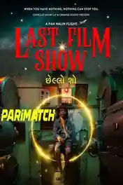 Last Film Show 2021 HDCAM Hindi + Gujrati 720p poster | Bolly4u Official