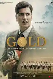 Gold 2018 Pre DVDRip 350MB Full Hindi Movie Download 480p poster | Bolly4u Official