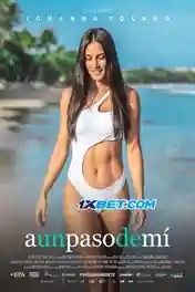 A un Paso de Mi 2021 WEB-DL 1GB Hindi (Voice Over) Dual Audio 720p poster | Bolly4u Official