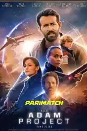 The Adam Project 2022 WEB-HD 950MB Tamil (Voice Over) Dual Audio 720p poster | Bolly4u Official