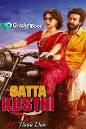 Gatta Kusthi 2022 WEB-DL Hindi HQ Dubbed Full Movie Download 1080p | 720p | 480p poster | Bolly4u Official