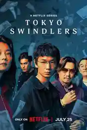 Tokyo Swindlers 2024 WEB-DL Hindi Dual Audio ORG S01 Complete Download 720p | 480p poster | Bolly4u Official