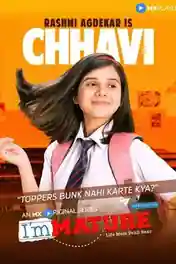 Immature 2019 WEB-DL Hindi S01 Complete Download 720p | 480p poster | Bolly4u Official