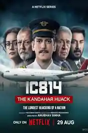 IC 814 The Kandahar Hijack 2024 WEB-DL Hindi S01 Complete Download 720p | 480p poster | Bolly4u Official