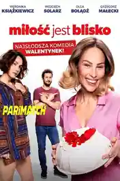 Milosc jest blisko 2022  WEB-Rip Hindi (Voice Over) Dual Audio 720p poster | Bolly4u Official