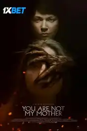 You Are Not My Mother 2021 WEB-HD 800MB Bengali (Voice Over) Dual Audio 720p poster | Bolly4u Official