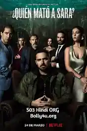 Who Killed Sara 2022 WEB-DL S03 Hindi Dual Audio ORG 720p 480p Download poster | Bolly4u Official