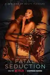 Fatal Seduction 2025 WEB-DL Hindi Dual Audio ORG S02 Complete Download 720p | 480p poster | Bolly4u Official