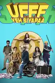 Ufff Yeh Siyapaa 2025 WEB-DL Hindi Full Movie Download 1080p | 720p | 480p poster | Bolly4u Official