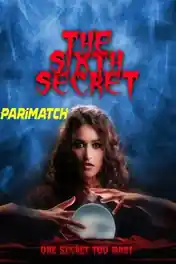 The Sixth Secret 2022 WEB-HD Bengali (Voice Over) Dual Audio 720p poster | Bolly4u Official