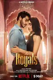 The Royals 2025 WEB-DL Hindi S01 Complete Download 720p | 480p poster | Bolly4u Official