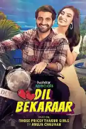 Dil Bekaraar 2021 WEB-DL 2.1GB Hindi S01 Download 720p poster | Bolly4u Official