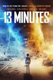 13 Minutes 2021 WEB-DL 800MB Hindi Dual Audio ORG 720p poster | Bolly4u Official