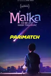 Maika The Girl From Another Galaxy 2022 WEB-DL Hindi (Voice Over) Dual Audio 720p poster | Bolly4u Official