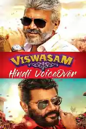 Viswasam 2019 WEB-DL 1.1GB Hindi VoiceOver Dual Audio 720p poster | Bolly4u Official