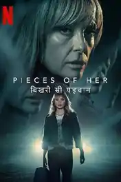 Pieces Of Her 2022 WEB-DL Hindi Dual Audio S01 Complete Download 720p poster | Bolly4u Official