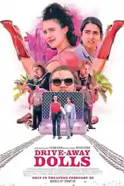 Drive Away Dolls 2024 WEB-DL Hindi Dual Audio ORG Full Movie Download 1080p | 720p | 480p poster | Bolly4u Official