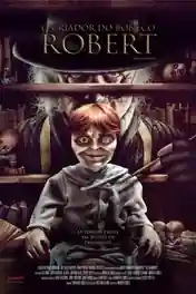 Robert And The Toymaker 2017 BluRay Hindi Dual Audio Full Movie Download 720p | 480p poster | Bolly4u Official