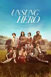 Unsung Hero 2024 WEB-DL Hindi Dual Audio ORG Full Movie Download 1080p | 720p | 480p poster | Bolly4u Official