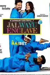 Jal Wayu Enclave 2022 HDCAM 950MB Punjabi 720p poster | Bolly4u Official