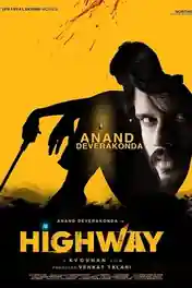 Highway 2022 WEB-DL UNCUT Hindi Dual Audio ORG Full Movie Download 1080p | 720p | 480p poster | Bolly4u Official
