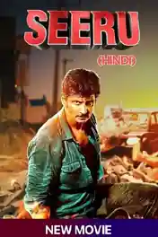Seeru 2022 WEB-DL Hindi Dubbed ORG 720p 480p Download poster | Bolly4u Official