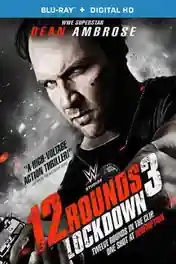 12 Rounds 3 Lockdown 2015 BluRay 700Mb Hindi Dual Audio 720p poster | Bolly4u Official