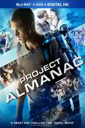 Project Almanac 2015 BluRay 300Mb Hindi Dual Audio ORG 480p poster | Bolly4u Official