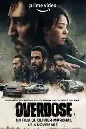 Overdose 2022 WEB-DL Hindi Dual Audio ORG Full Movie Download 720p | 480p poster | Bolly4u Official