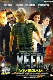 Vivegam 2018 HDRip 900MB Hindi Dubbed 720p poster | Bolly4u Official