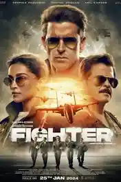 Fighter 2024 WEB-DL Hindi Full Movie Download 1080p | 720p | 480p poster | Bolly4u Official