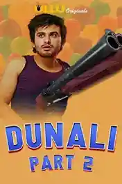 Dunali 2021 WEB-DL 450MB Hindi ULLU Part 02 720p poster | Bolly4u Official