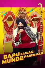 Bapu Jawaan Munde Pareshan 2023 WEB-DL Punjabi Full Movie Download 1080p | 720p | 480p poster | Bolly4u Official