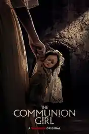 The Communion Girl 2023 WEB-DL Hindi Dual Audio ORG Full Movie Download 1080p | 720p | 480p poster | Bolly4u Official