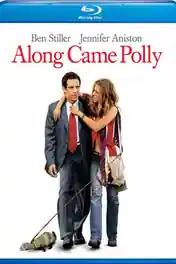 Along Came Polly 2004 BRRip 999Mb Hindi Dual Audio 720p poster | Bolly4u Official