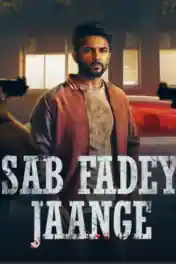 Sab Fadey Jange 2023 WEB-DL Punjabi Full Movie Download 1080p | 720p | 480p poster | Bolly4u Official