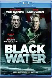 Black Water 2018 BluRay Hindi Dual Audio ORG 720p 480p Download poster | Bolly4u Official