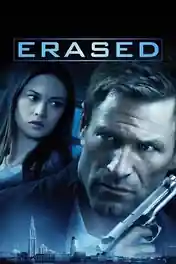Erased 2012 BluRay Hindi Dual Audio Full Movie Download 720p | 480p poster | Bolly4u Official