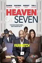 Heaven On Seven 2020 WEB-HD Hindi (Voice Over) Dual Audio 720p poster | Bolly4u Official