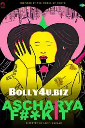 Ascharya Fuck It 2018 HDRip 280Mb Full Hindi Movie Download 480p poster | Bolly4u Official