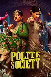 Polite Society 2023 WEB-DL Hindi Dual Audio ORG Full Movie Download 1080p | 720p | 480p poster | Bolly4u Official